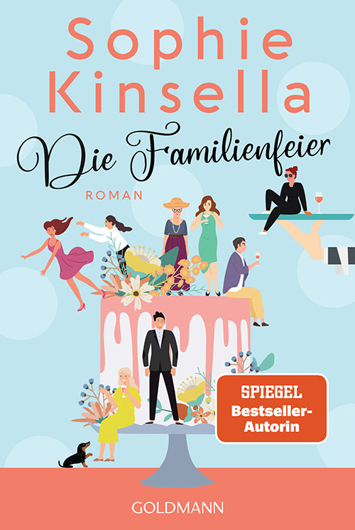 Sophie Kinsella - Die Familienfeier